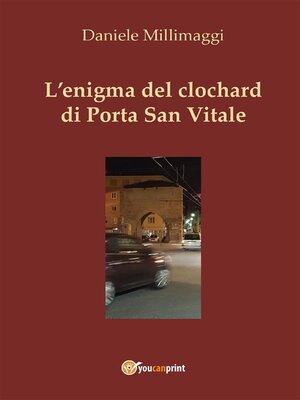 cover image of L'enigma del clochard di Porta San Vitale